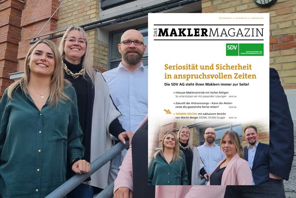 Seriosität und Sicherheit in anspruchsvollen Zeiten - Die SDV AG steht ihren Maklern immer zur Seite!